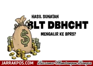 Hasil Sunatan BLT DBHCHT Mengalir hingga ke Petugas Perbankan?