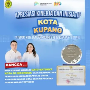 Bangga Sekali lagi, Kota Kupang mendapat Penghargaan Kota Dengan Progres Perencanaan Tertinggi di Indonesia
