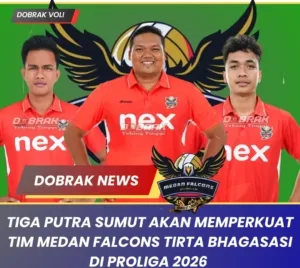 Medan Falcons Tirta Bhagasasi Asal Sumut Tambah Persaingan Proliga 2026