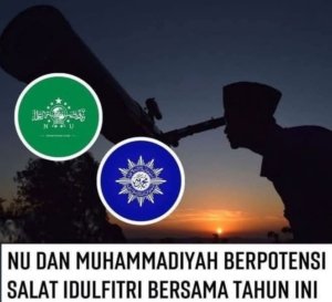 NU dan MU berpotensi Hari Raya Dilaksanakan Bersamaan