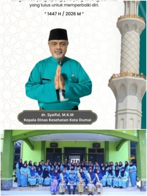 kepala Dinkes Kota Dumai dr Syaiful M.K.M ucapkan Sambut Bulan Suci Ramadhan 1447 H
