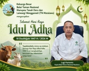 Ucapan Hari Raya Idul Adha 10 Dzulhijjah 1447 H / 2026 M dari Kepala Balai TN Matalawa, Lugi Hartanto
