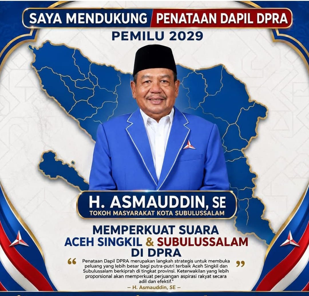 Tokoh Masyarakat Asmauddin Nyatakan Dukungan Penuh Terhadap Penataan Dapil DPRA Tokoh Masyarakat Asmauddin Nyatakan Dukungan Penuh Terhadap Penataan Dapil DPRA