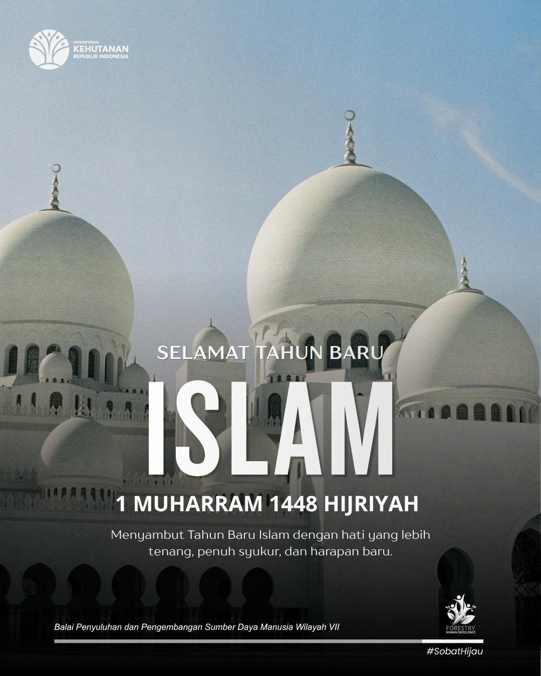 Ucapan Peringatan Tahun Baru Islam 1 Muharam 1448 H / 2026 M dari Keluarga Besar Balai Penyuluhan dan Pengembangan SDM Wilayah VII Ucapan Peringatan Tahun Baru Islam 1 Muharam 1448 H / 2026 M dari Keluarga Besar Balai Penyuluhan dan Pengembangan SDM Wilayah VII