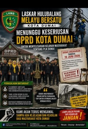LHMB Kota Dumai Masih Menunggu Keseriusan DPRD Menindaklanjuti Keluhan Masyarakat Terkait Kebijakan PLN
