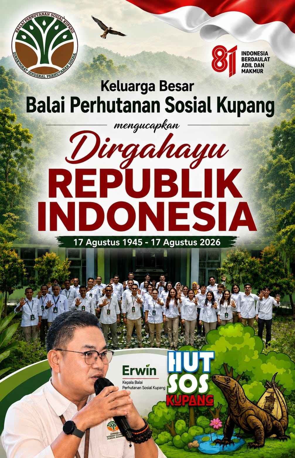 Ucapan HUT ke-81 Kemerdekaan Republik Indonesia dari Keluarga Besar Balai Perhutanan Sosial Kupang Ucapan HUT ke-81 Kemerdekaan Republik Indonesia dari Keluarga Besar Balai Perhutanan Sosial Kupang