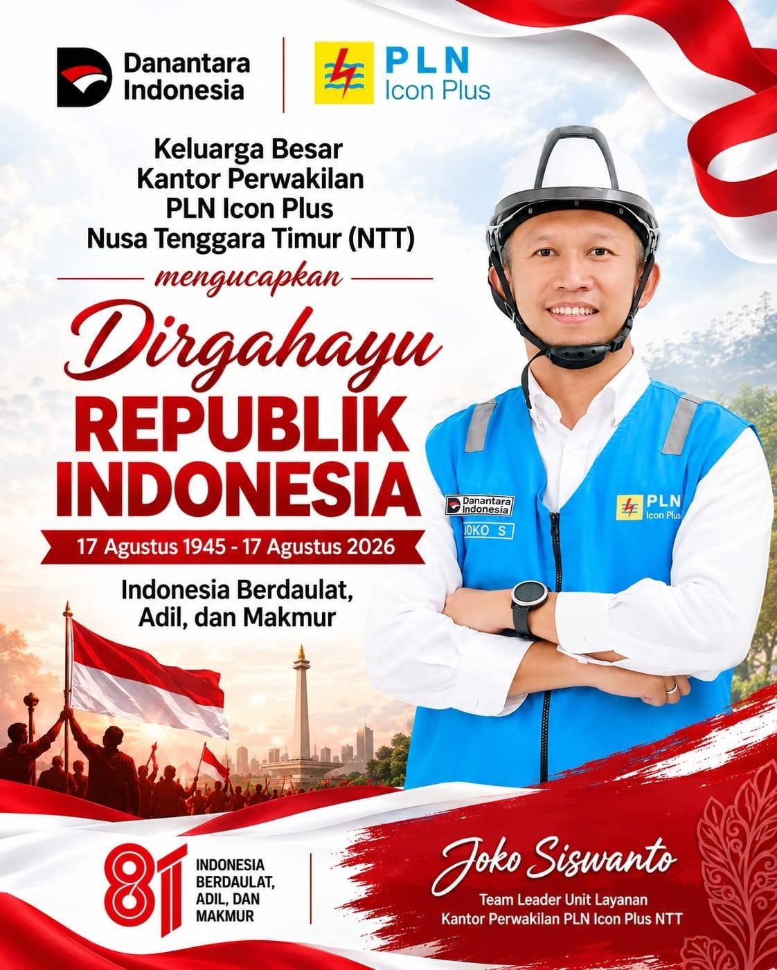 Ucapan HUT ke-81 Kemerdekaan Republik Indonesia dari Keluarga Besar Kantor Perwakilan PLN Icon Plus NTT Ucapan HUT ke-81 Kemerdekaan Republik Indonesia dari Keluarga Besar Kantor Perwakilan PLN Icon Plus NTT