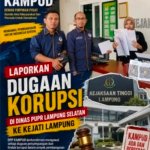 Dugaan KKN Proyek PUPR Lampung Selatan Diadukan ke Kejati, KAMPUD Soroti Tender hingga Pekerjaan Fisik