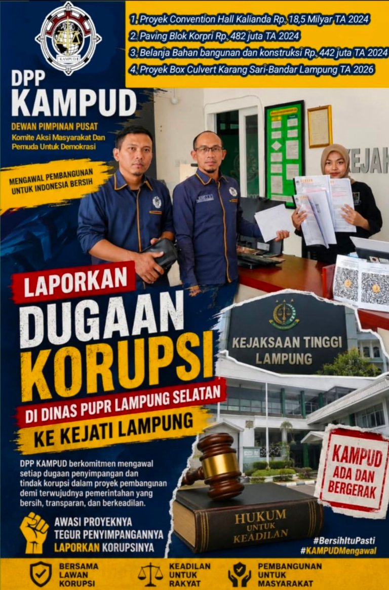 Dugaan KKN Proyek PUPR Lampung Selatan Diadukan ke Kejati, KAMPUD Soroti Tender hingga Pekerjaan Fisik