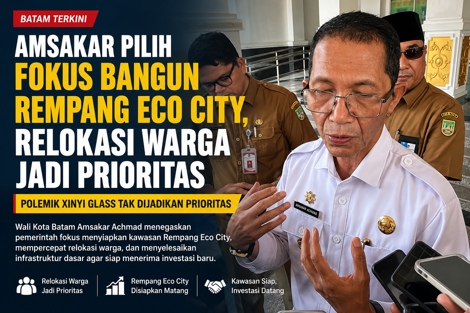Amsakar Pilih Fokus Bangun Rempang Eco City, Relokasi Warga Jadi Prioritas Amsakar Pilih Fokus Bangun Rempang Eco City, Relokasi Warga Jadi Prioritas