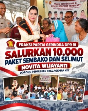 Fraksi Partai Gerindra DPR RI Hadir di Tengah Pemulihan Gempa NTT, 10.000 Paket Sembako dan Selimut Disalurkan