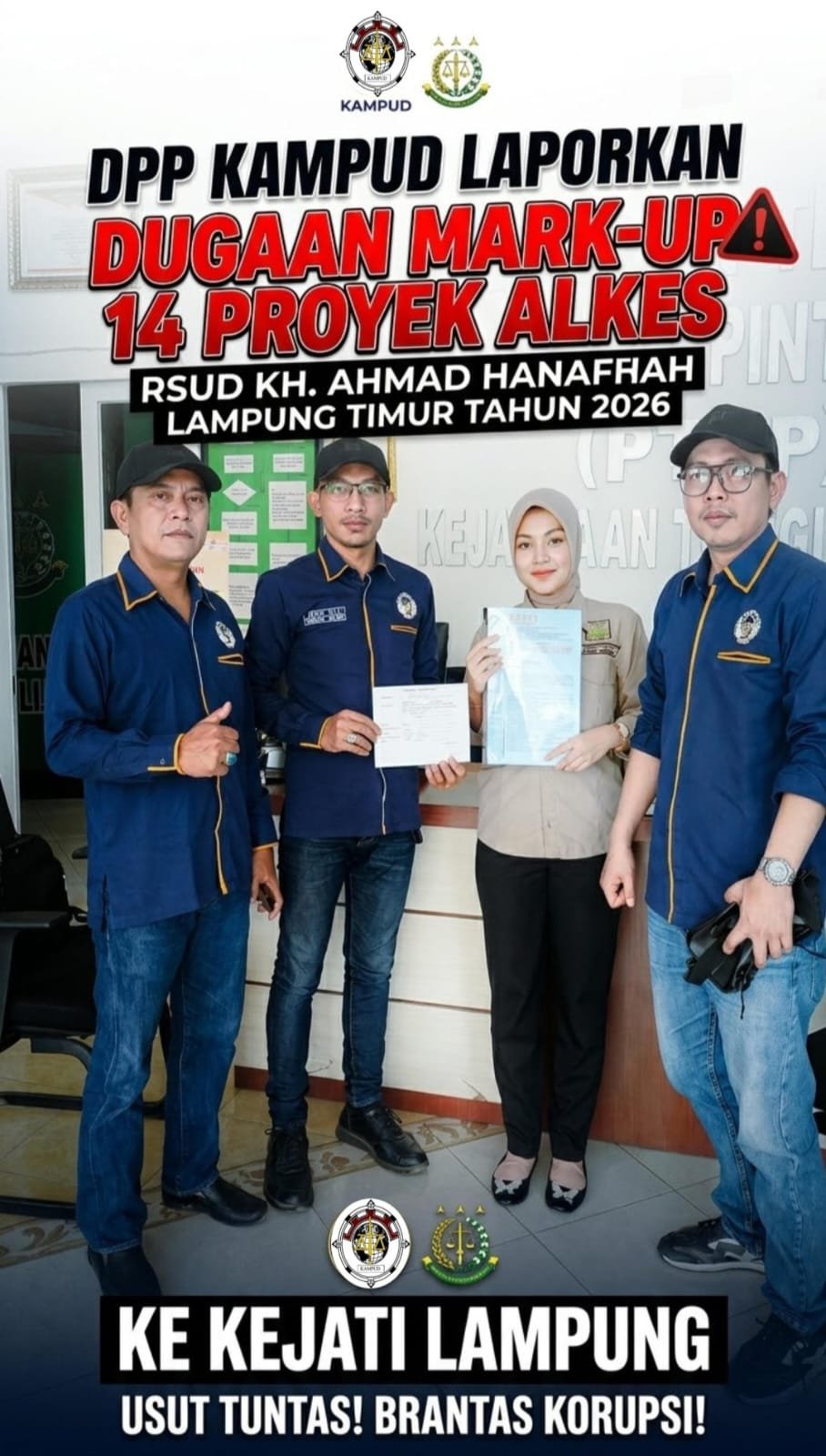 Usut Dugaan Mark-up 14 Proyek Alkes RSUD KH Ahmad Hanafiah Lampung Timur, DPP KAMPUD Kirim Laporan Ke KEJATI