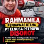 Rahmanila Pengawas Utama PT Elnusa Petrofin Diduga Terima Upeti, MAUNG Minta Investigasi Penyelewengan BBM Subsidi
