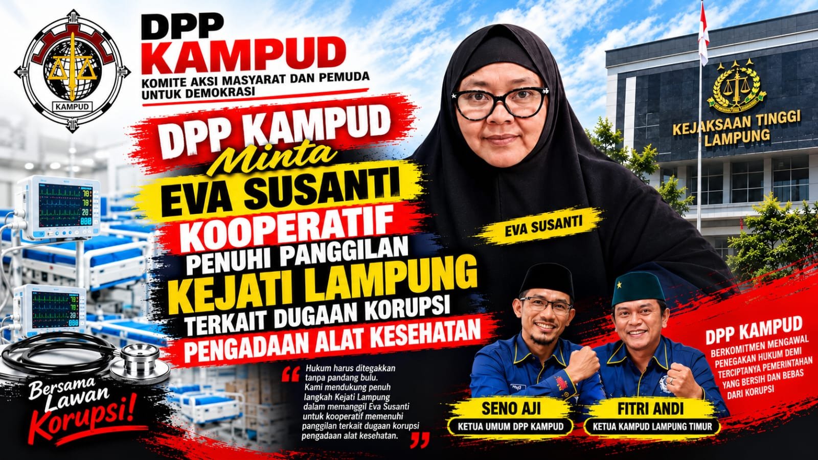 Dugaan Korupsi Proyek Alkes RSUD Ahmad Hanafiah, DPP KAMPUD Minta Eva Susanti Kooperatif Hadiri Panggilan KEJATI Lampung Dugaan Korupsi Proyek Alkes RSUD Ahmad Hanafiah, DPP KAMPUD Minta Eva Susanti Kooperatif Hadiri Panggilan KEJATI Lampung